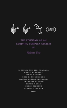 Hardcover The Economy as an Evolving Complex System IV: Volume Two Book