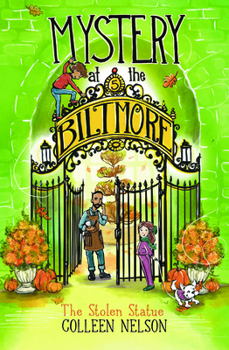 Hardcover The Stolen Statue: Mystery at the Biltmore #5 Book