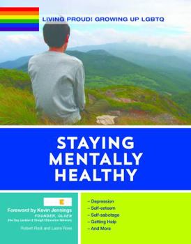 Staying Mentally Healthy - Book  of the Living Proud! Growing Up LGBTQ