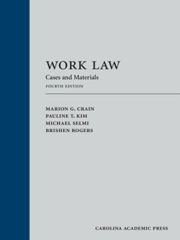 Hardcover Work Law: Cases and Materials Book