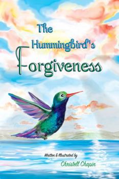 Paperback The Hummingbird's Forgiveness Book
