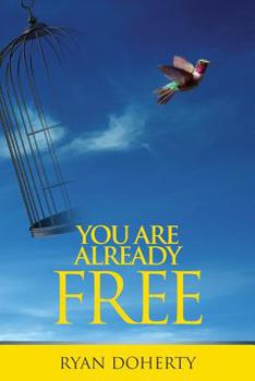 Paperback You Are Already Free: The Journey of Remembering Why Book