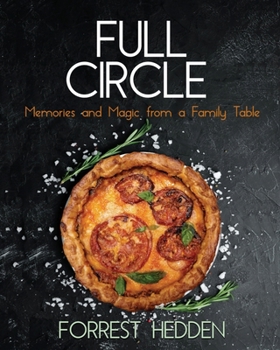 Paperback Full Circle: Memories and Magic from a Family Table Book