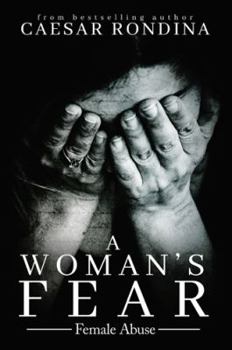 Hardcover A Woman's Fear: Female Abuse Book