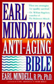 Paperback Earl Mindell's Anti-Aging Bible Book