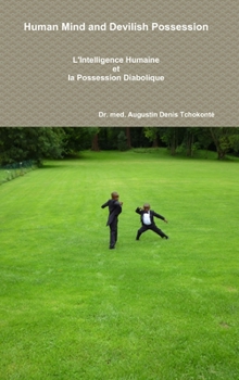 Hardcover Human Mind and Devilish Possession [French] Book