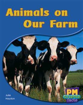 Paperback Animals on Our Farm PM Science Facts Yellow Levels 8/9 Book