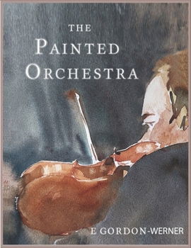 Paperback The Painted Orchestra Book
