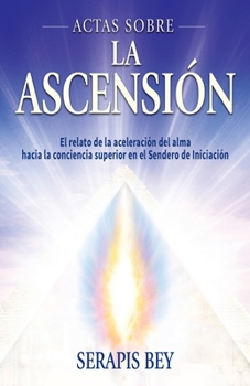 Paperback Actas Sobre La Ascensión [Spanish] Book