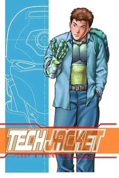 TechJacket Volume 1: Lost and Found - Book  of the Tech Jacket de Aleta