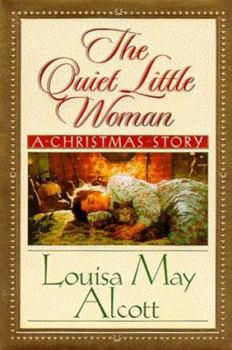 Hardcover The Quiet Little Woman: A Christmas Story Book
