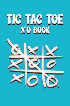 Paperback Tic Tac Toe X'O Book: (TicTacToe) X'O Game book with 130 Pages 6x9 Book