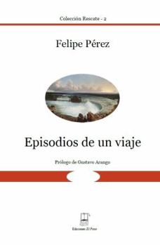 Paperback Episodios de un viaje (Colección Rescate) (Spanish Edition) [Spanish] Book