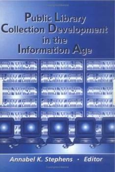 Paperback Public Library Collection Development in the Information Age Book