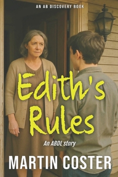 Edith's Rules: An ABDL femdom story