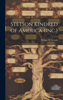 Hardcover Stetson Kindred of America (inc.) Book