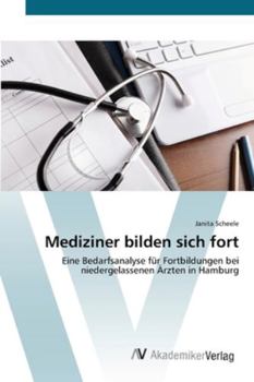 Paperback Mediziner bilden sich fort [German] Book