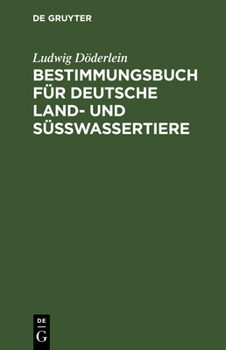 Hardcover Bestimmungsbuch Für Deutsche Land- Und Süßwassertiere: Mollusken Und Wirbeltiere [German] Book