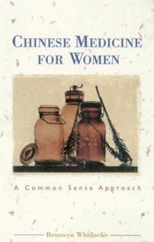 Paperback Chinese Medicine for Women: A Common Sense Approach Book