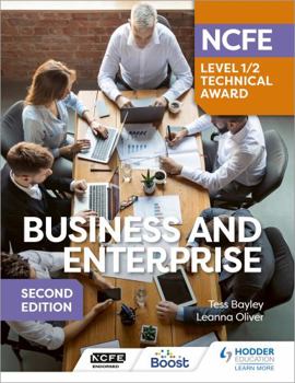 Paperback Ncfe Level 1/2 Technical Award in Business and Enterprise Second Edition Book