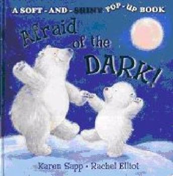 Hardcover Afraid of the Dark (Soft and Shiny 240) Book