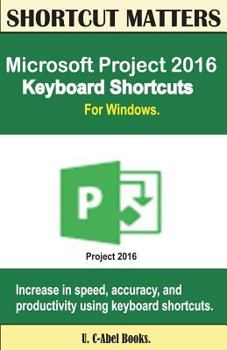 Paperback Microsoft Project 2016 Keyboard Shortcuts For Windows Book