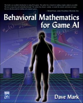 Paperback Behavioral Mathematics for Game AI Book