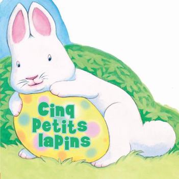 Board book Cinq Petits Lapins [French] Book