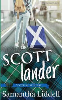 Scottlander - Book #1 of the Scottish at Heart