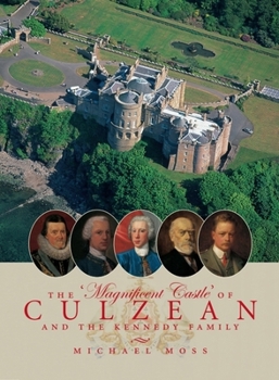 Paperback The 'Magnificent Castle' of Culzean and the Kennedy Family Book