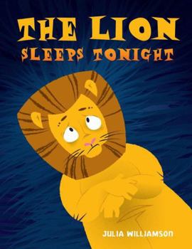 Paperback The Lion Sleeps Tonight Book