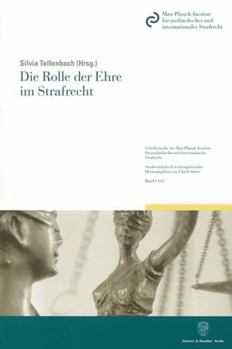 Paperback Die Rolle Der Ehre Im Strafrecht [German] Book