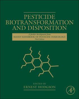 Hardcover Pesticide Biotransformation and Disposition Book