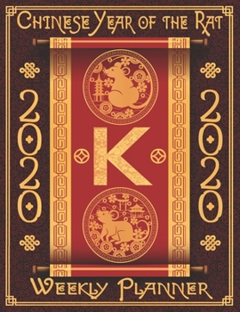 2020 Weekly Planner - Chinese Zodiac Year of the Rat Monogram Initial Letter "K": Astrology 12-Month Large Print Letter-Sized A4 Schedule Organizer by ... in USA (2020 Chinese Zodiac Year of the Rat)