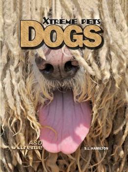 Dogs - Book  of the Xtreme Pets