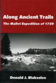 Hardcover Along Ancient Trails: The Mallet Expedition of 1739. Book