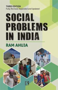 Hardcover Social Problems in India: Third Edition (Fully Revised, Expanded and Updated) Book