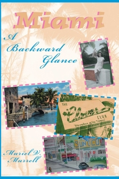 Paperback Miami: A Backward Glance Book
