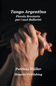 Paperback Tango Argentino Piccolo Breviario per i suoi Ballerini [Italian] Book