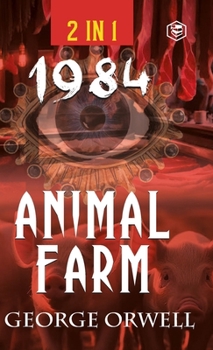 Hardcover 1984 & Animal Farm (2In1): The International Best-Selling Classics Book