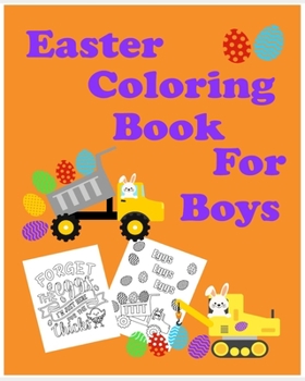 Paperback Easter Coloring Book For Boys Book