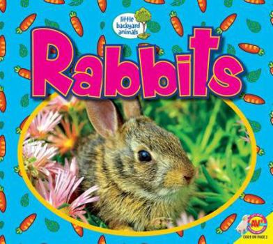 Rabbits - Book  of the Little Backyard Animals