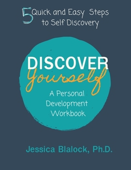 Paperback Discover Yourself: A Personal Development Workbook: A Personal Development Workbook Book