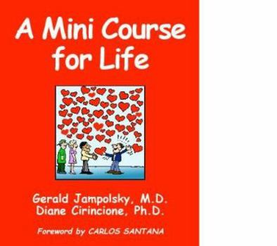 Paperback A Mini Course for Life Book