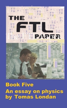 Paperback The FTL Paper: Book Five Book