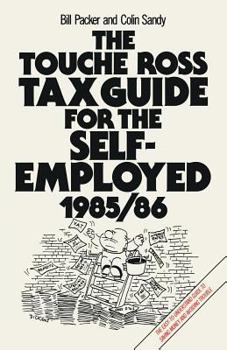 Paperback The Touche Ross Tax Guide for the Self-Employed Book