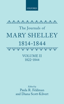 The Journals of Mary Shelley, 1814-1844: Volume II 1822-1844