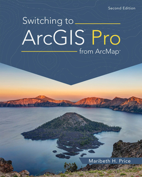 Paperback Switching to ArcGIS Pro from Arcmap Book