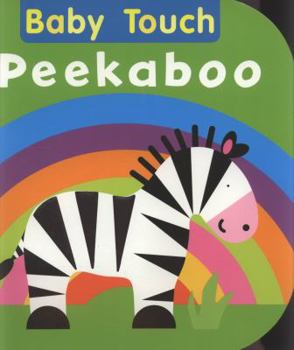 Board book Baby Touch Peekaboo. [Written by Justine Smith Book