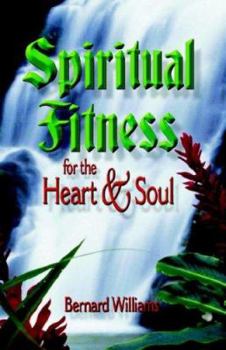 Paperback Spiritual Fitness for the Heart and Soul Book